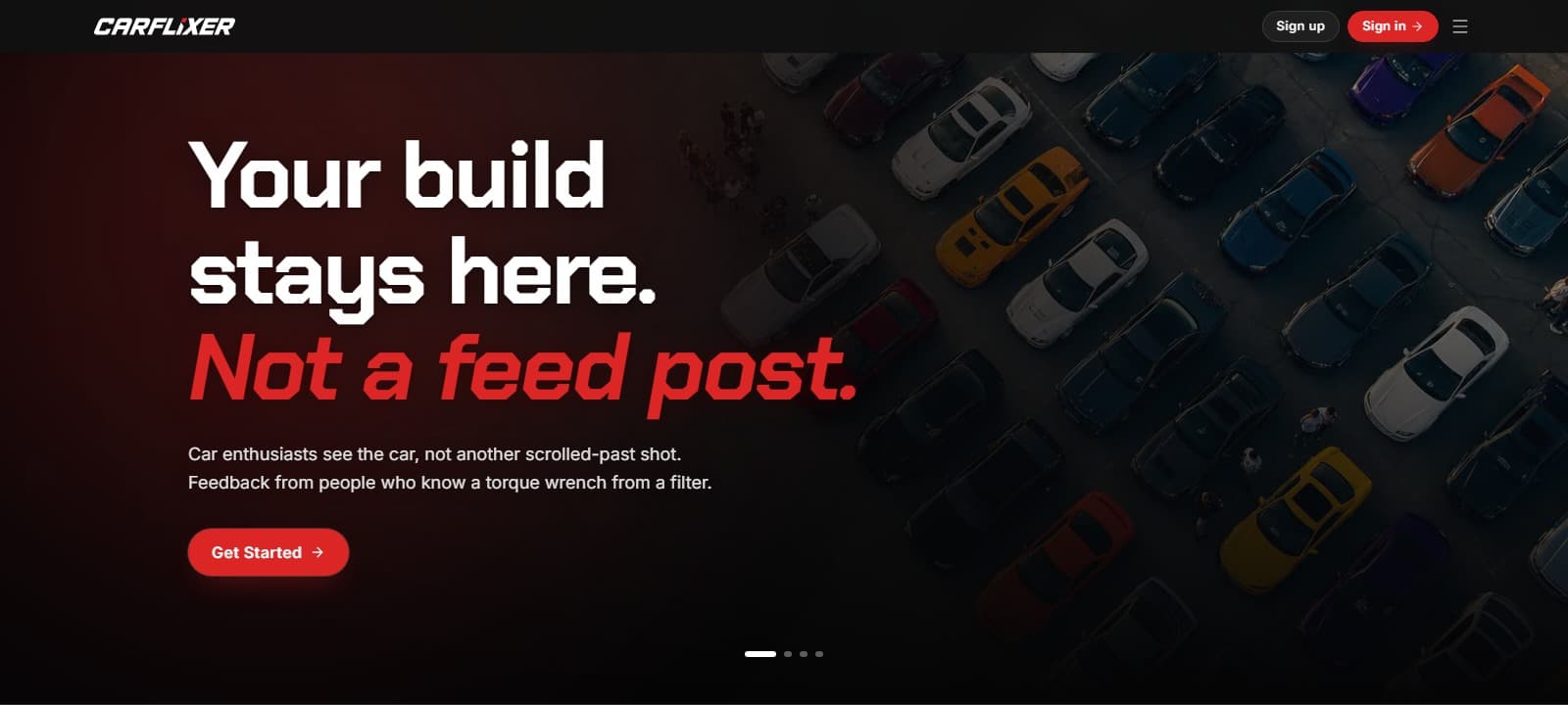 Carflixer About page hero — Your build stays here, not a feed post, over an aerial car meet with Get Started CTA. Carflixer About page hero — Your build stays here, not a feed post, over an aerial car meet with Get Started CTA.